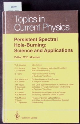 Persistent spectral hole-burning. Science and applications. Bjorklund, Gary C.: