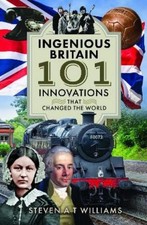 Steven A.T. Williams Ingenious Britain (Hardback)