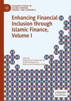 Enhancing Financial Inclusion Through Islamic Finance, Volume I Abdelrahman Elza
