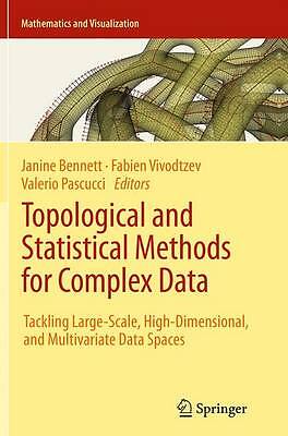 Topological and Statistical Methods for Complex Data - 9783662513705