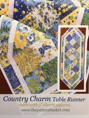 PATTERN Country Quilt Table Runner NEW The Pattern Basket CHARM PACK FRIENDLY