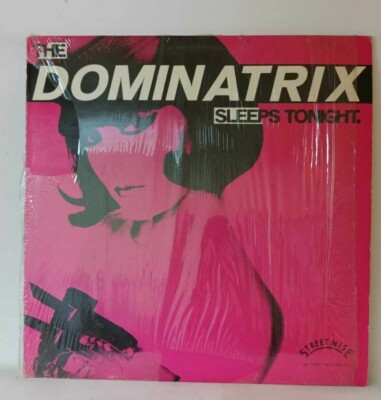Dominatrix - The Dominatrix Sleeps Tonight (12'')