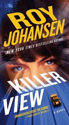 Killer View by Roy Johansen [Paperback]