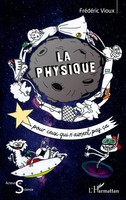 Frederic Vioux | La Physique Pour Ceux Qui N'aiment Pas çA | Taschenbuch (2026)