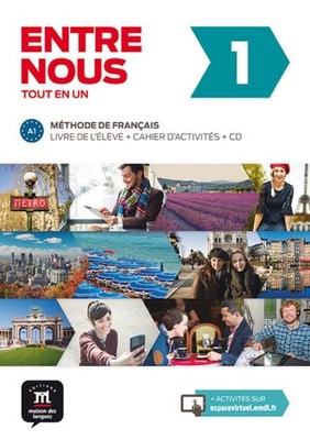 Entre nous 1 Livre de l'élève + Cahier d'exercises MP3: Entre nous 1 Livre...