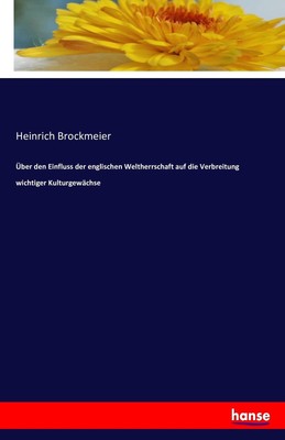 Über den Einfluss der englischen Weltherrschaft auf die Verbreitung wichtiger Ku