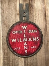 Vintage Advertising Cotton Trailer Reflector  Williams Cotton  Diaz ARK Farming