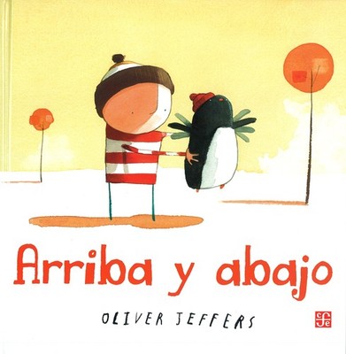 Arriba y abajo by Oliver Jeffers