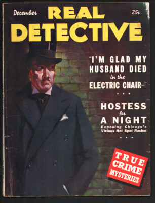 MAG: Real Detective 12/1937-Moonshine Murder-Billy the Kid-Chicago's Vicious ...