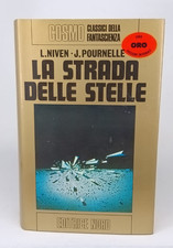 Niven Pournelle Fantascienza COSMO ORO -  LA STRADA DELLE STELLE