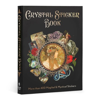 Crystal Stick*r Book | More than 400 Magickal & Mystical Stick*rs | Taschenbuch