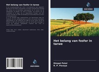 Dimpal Patel (U. A.) | Het Belang Van Fosfor In Tarwe | Taschenbuch (2021)
