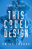 This Cruel Design | Emily Suvada | Englisch | Taschenbuch | This Mortal Coil