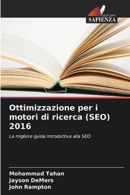 Ottimizzazione per i motori di ricerca (SEO) 2016 by Mohammad Tahan (Italian) Pa