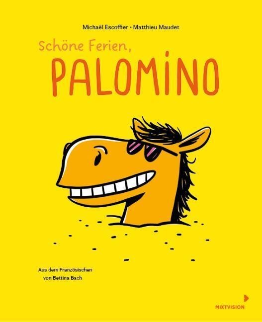Schöne Ferien, Palomino, Michaël Escoffier - Michaël Escoffier
