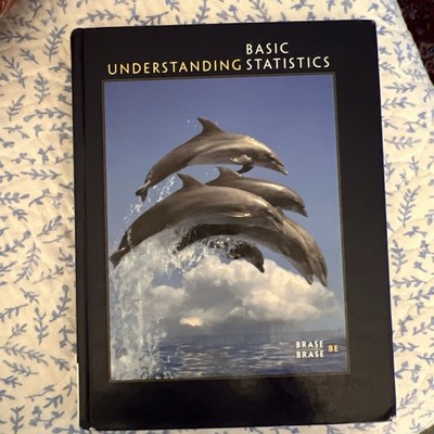 Basic Understanding Statistics 8th Edition HC Textbook Statistics Brase & Brase