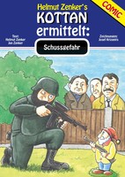 Helmut Zenker (U. A.) | Kottan Ermittelt: Schussgefahr | Taschenbuch | Deutsch