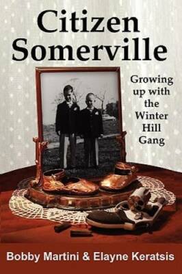 Citizen Somerville: Growing up with the Winter Hill Gang - Paperback - GOOD