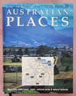 Reader's Digest Illustrated Guide to Australian Places, Large Hardcover, 1993