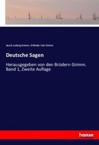 Thumbnail - Deutsche Sagen Herausgegeben Von Den Brüdern Grimm. Band 1, Zweite