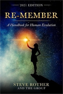 Re-member: A Handbook for Human Evolution 2021 Edition (Paperback or Softback)