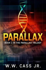 Parallax by W.W. Cass, Jr (English) Paperback Book