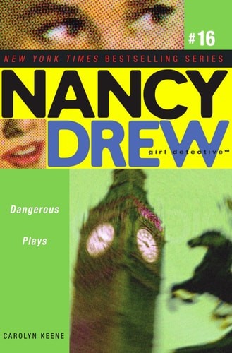 Dangerous Plays (Nancy Drew: All New Girl Detective #16) by Keene, Carolyn, Acce