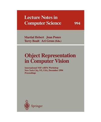 Object Representation in Computer Vision: International NSF-ARPA Workshop, New Y