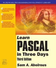 LEARN PASCAL IN THREE DAYS By Sam Abolrous **BRAND NEW**