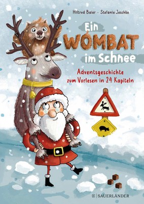 Ein Wombat im Schnee. Adventsgeschichte zum Vorlesen in 24 Kapiteln | Baier
