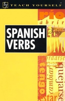 Teach Yourself Spanish Verbs Paperback Maria Hollis