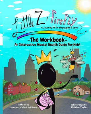 Little Z and Firefly -The Workbook | An Interactive Mental Health Guide for Kids
