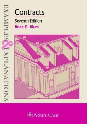 Examples & Explanations for Contracts - Paperback By Brian A. Blum - ACCEPTABLE