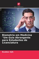 Boubker Ajib | Biometria Em Medicina ''Um Guia Abrangente Para Estudantes De...