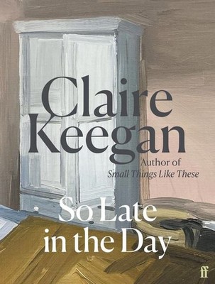 So Late in the Day The Sunday Times bestseller