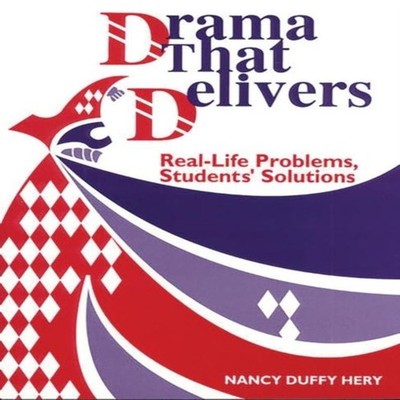 Drama That Delivers Real-Life Problems Students' Solutions Nancy