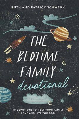 #ad Bedtime Family Devotional: 90 Devotions to Help Your Family Love and Live for Go $11.09