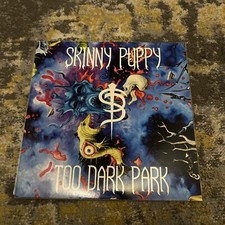 Skinny Puppy – Too Dark Park Lp mint 1990 Industrial, Experimental Top rare
