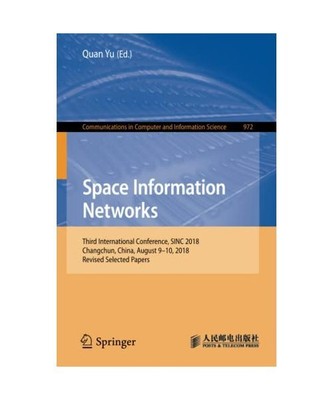 Space Information Networks: Third International Conference, SINC 2018, Changchun