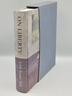 On Liberty - John Stuart Mill - Folio Society - Government - 2008 1st edition