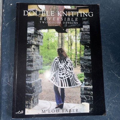 Double Knitting: Reversible Two-Color Designs by M'Lou Baber (paperback)