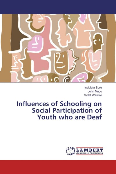 Influences Of Schooling On Social Participation Of Youth Who Are Deaf Buch 2016-image