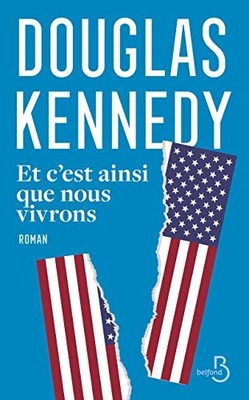 Et c'est ainsi que nous vivrons, Kennedy, Douglas
