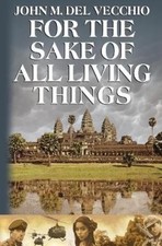 John M Del Vecchio For the Sake of All Living Things (Paperback) (UK IMPORT)