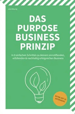 Das Purpose Business Prinzip ZUSTAND SEHR GUT
