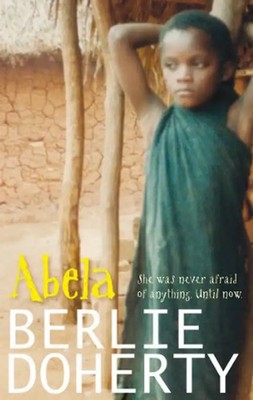 Abela: The Girl Who Saw Lions - Doherty, Berlie
