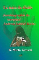 La Main Du Diable (Autobiographie Du Terroriste Andreas Gabriel Klein). DE Buch