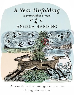 Angela Harding | A Year Unfolding | Buch | Englisch (2021) | A Printmaker's View