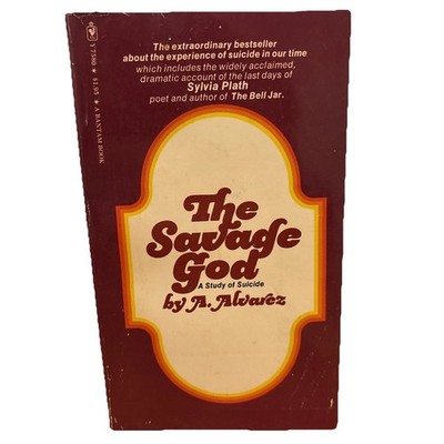 The Savage God: A Study of Suicide, by Alvarez, A. Pb4