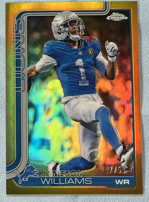 2025 Topps Chrome Jameson Williams True Gold Refractor #/50. Nicely Centered